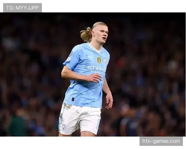 哈兰德领衔冲击欧冠，球队连冠征程进入关键阶段